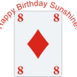 Eight of Diamonds, The Sunshine Card